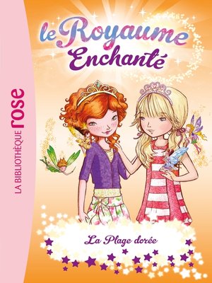 cover image of Le Royaume Enchanté 06--La Plage dorée